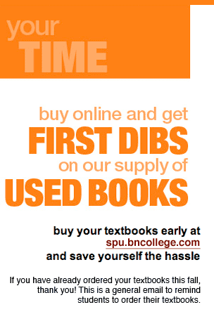 Your Time - buy online and get first dibs on our supply of used books at spu.campusstores.com