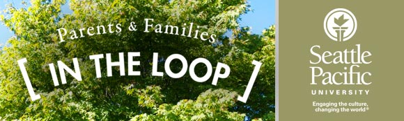 Seattle Pacific University: Parents and Families In the Loop