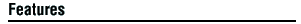 Features