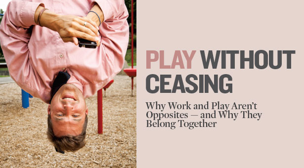 Play Without Ceasing