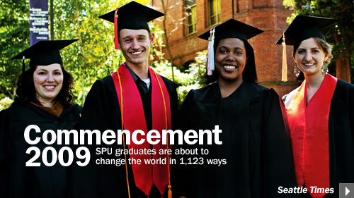 Commencement 2009. SPU graduates are about to change the world in 1,123 ways.