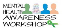 Mental Health Awareness Workshop