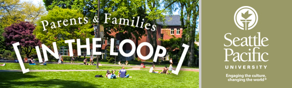 Seattle Pacific University: Parents and Families In the Loop